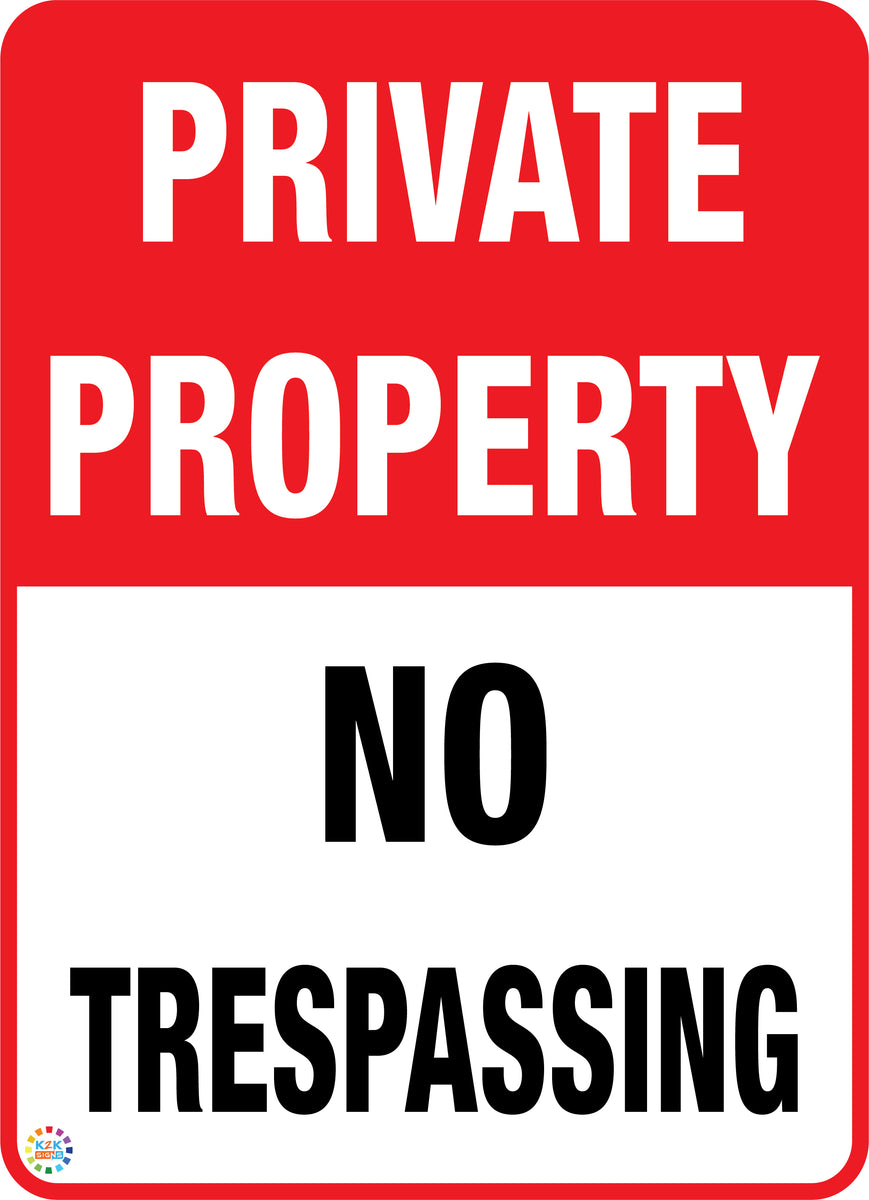 Private Property No Trespassing 