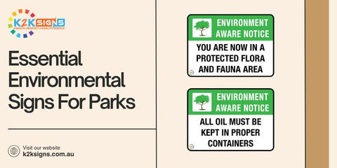 Essential Environmental Signs For Parks