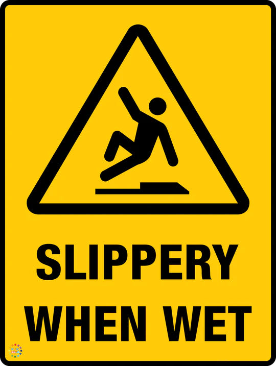 Slippery When Wet Signs | K2K Signs Australia