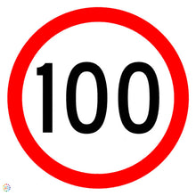 Load image into Gallery viewer, 100KM Speed Sign