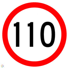 Load image into Gallery viewer, 110KM Speed Sign