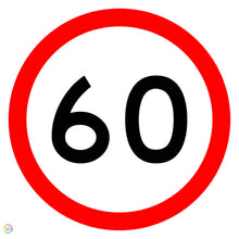 Load image into Gallery viewer, 60KM Speed Sign