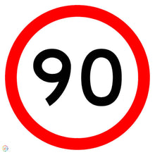 Load image into Gallery viewer, 90KM Speed Sign