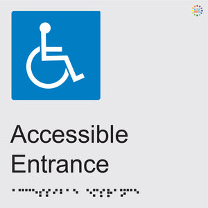 Accessible Entrance - Braille and Tactile Sign