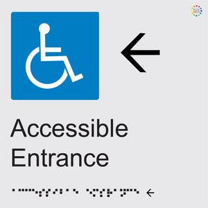 Accessible Entrance (Left) - Braille and Tactile Sign