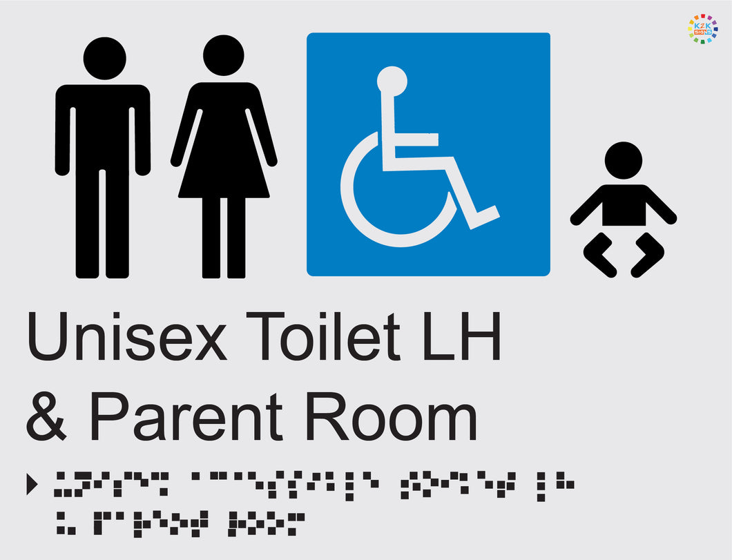 Unisex Toilet LH & Parent Room - Braille and Tactile Sign