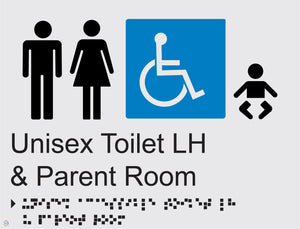 Unisex Toilet LH & Parent Room - Braille and Tactile Sign