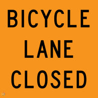 Bicycle Lane Closed Sign