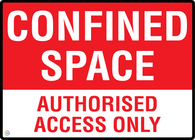 Confined Space Authorised Access Only