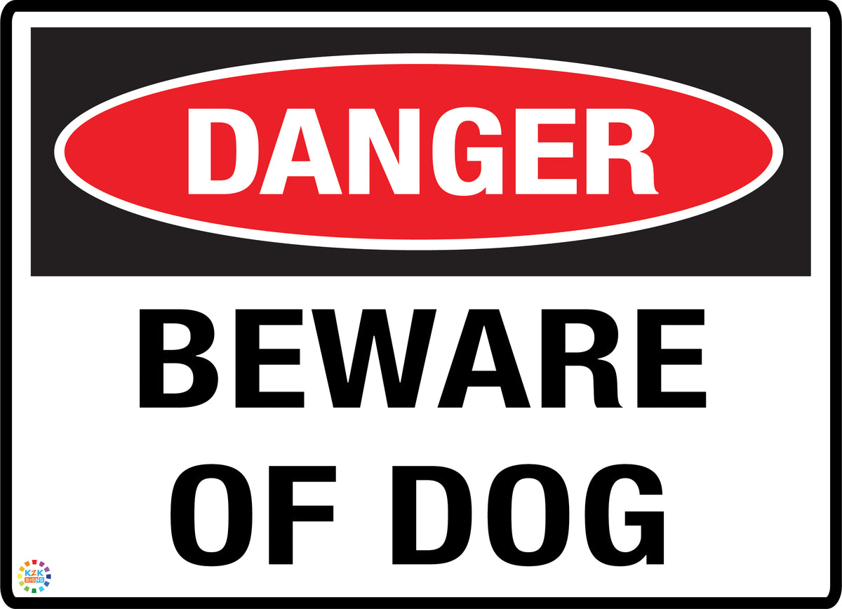 Danger - Beware of Dog Sign | K2K Signs Australia