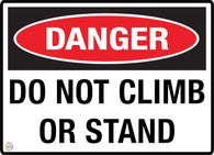 Danger Do Not Climb or Stand Sign