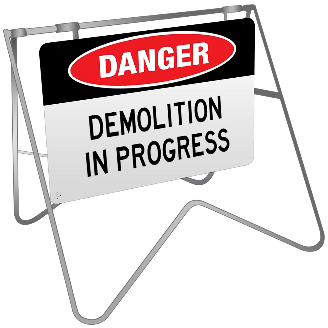 Danger Demolition In Progress - Swing Stand & Sign