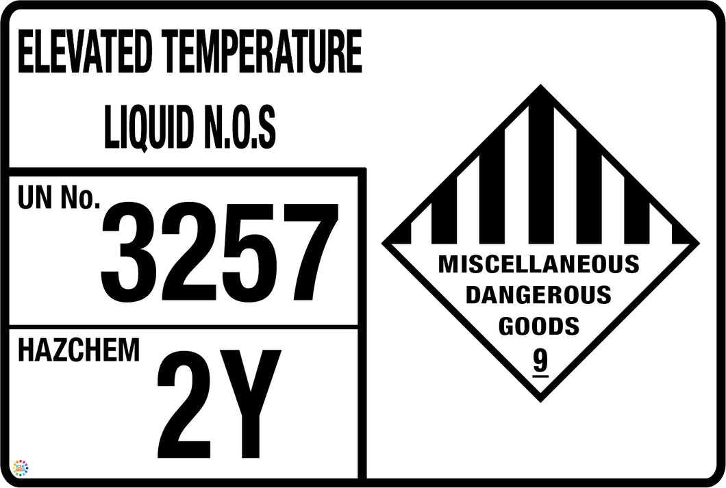 Elevated Temperature Liquid N.O.S Signage