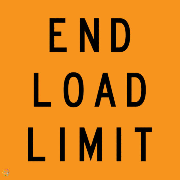 End Load Limit Sign