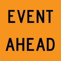 Event Ahead Sign