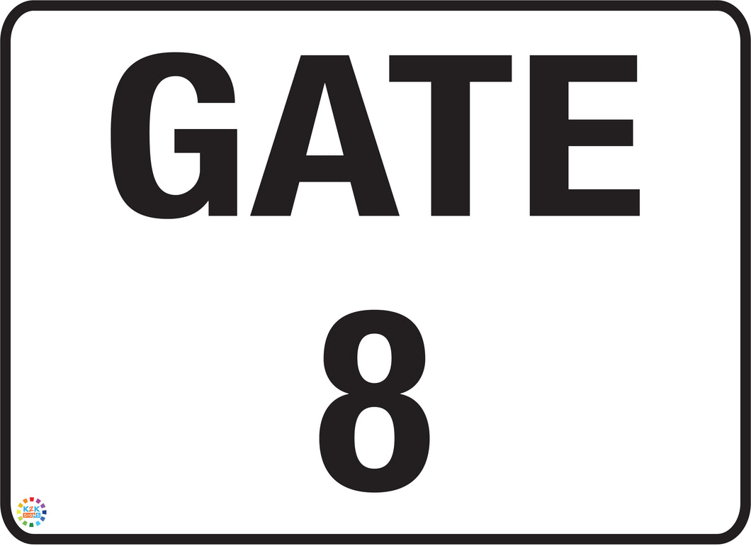 Gate 8 Sign