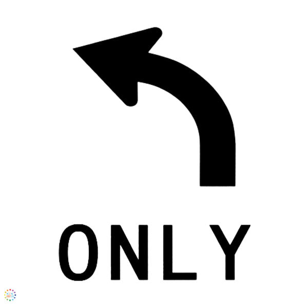 Lane Status Left Turn Only Sign