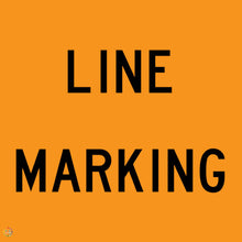 Load image into Gallery viewer, Line Marking Sign