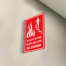 Load image into Gallery viewer, IN EVENT OF FIRE DO NOT USE LIFTS USE STAIRWAY - DOUBLE SIDED OFF WALL SIGN