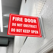 Load image into Gallery viewer, FIRE DOOR DO NOT OBSTRUCT DO NOT KEEP OPEN - DOUBLE SIDED OFF WALL SIGN