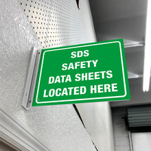 Load image into Gallery viewer, SDS SAFETY DATA SHEETS LOCATED HERE - DOUBLE SIDED OFF WALL SIGN