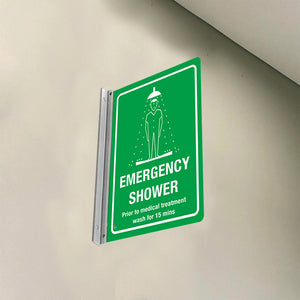 EMERGENCY SHOWER PRIOR TO MEDICAL TREATMENT WASH FOR 15 MINS - DOUBLE SIDED OFF WALL SIGN