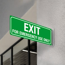 Load image into Gallery viewer, EXIT FOR EMERGENCY USE ONLY - DOUBLE SIDED OFF WALL SIGN