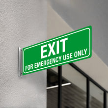 Load image into Gallery viewer, EXIT FOR EMERGENCY USE ONLY - DOUBLE SIDED OFF WALL SIGN