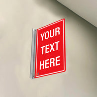 YOUR TEXT HERE - DOUBLE SIDED OFF WALL SIGN