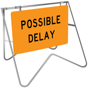 Possible Delay - Swing Stand & Sign