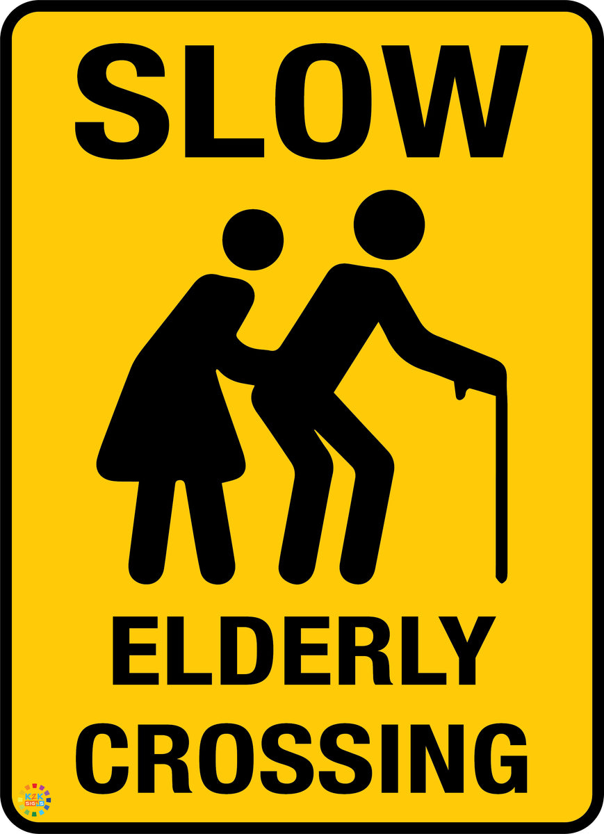 Slow Elderly Crossing | K2K Signs Australia