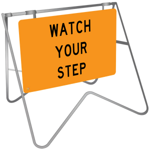 Swing Stand & Sign – Watch Your Step