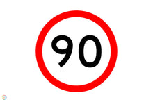 Load image into Gallery viewer, 90KM Speed Sign