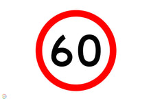 Load image into Gallery viewer, 60KM Speed Sign