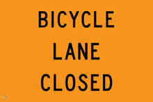 Load image into Gallery viewer, Bicycle Lane Closed