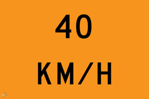 40 KM/H Sign