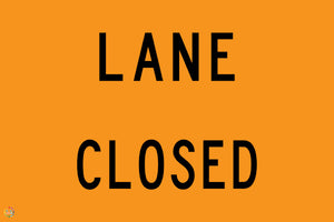 Lane Closed Sign