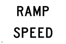 Load image into Gallery viewer, Ramp Speed