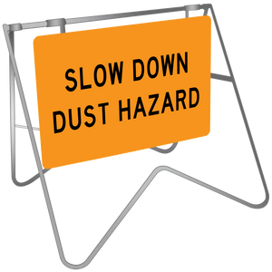 Slow Down Dust Hazard - Swing Stand & Sign