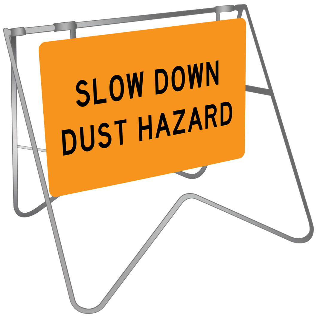 Slow Down Dust Hazard - Swing Stand & Sign