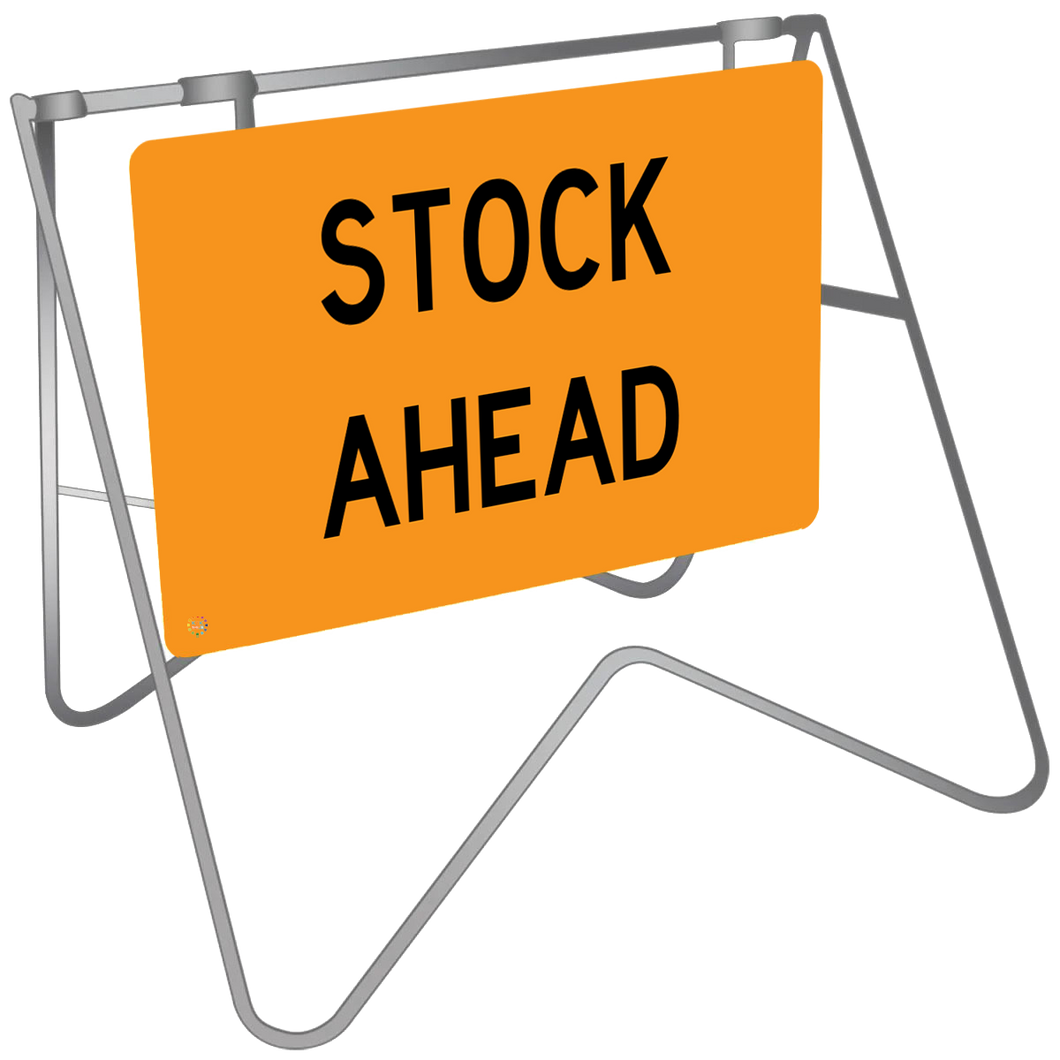 Stock Ahead - Swing Stand & Sign