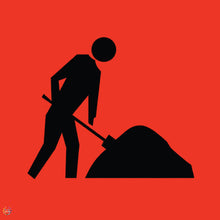 Load image into Gallery viewer, Symbolic Worker - Workman Ahead Sign