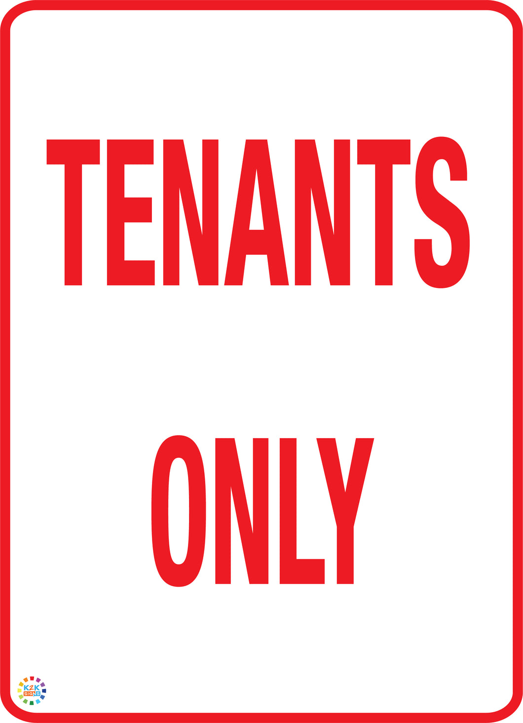 Tenants Only Sign