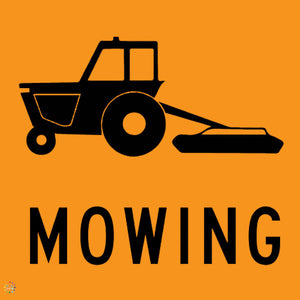 Tractor Grass Mowing Sign