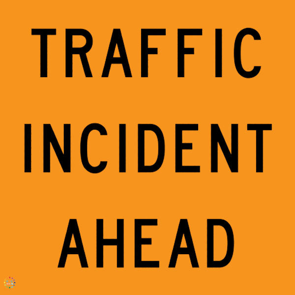 Traffic Incident Ahead Sign