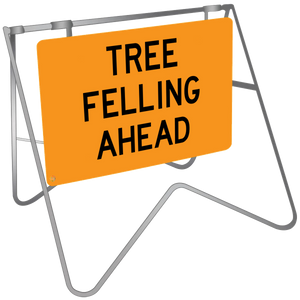 Tree Felling Ahead - Swing Stand & Sign 