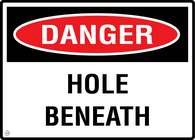 Danger Hole Beneath