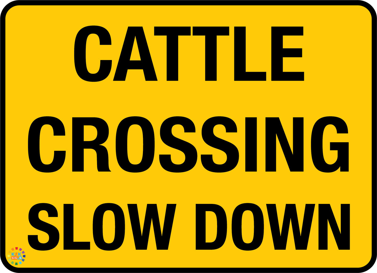 Cattle Crossing Slow Down Sign K2k Signs Australia 