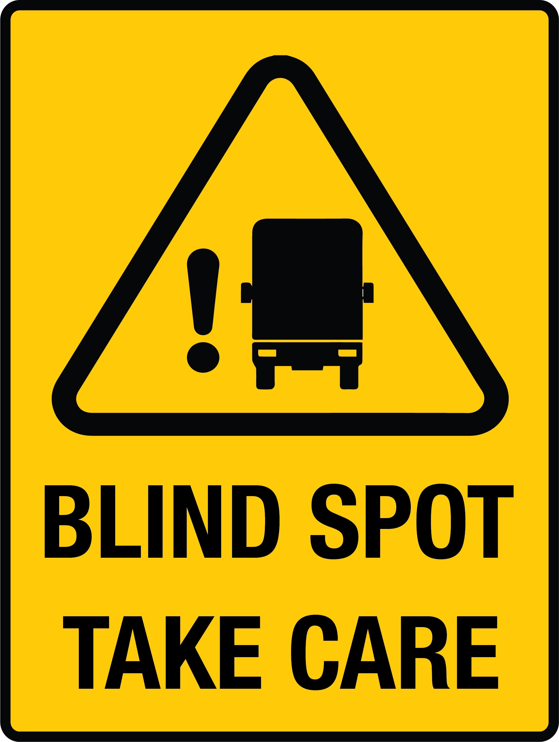https://www.k2ksigns.com.au/cdn/shop/products/Blind_Spot_Take_Care_Sign_1806x.jpg?v=1696326896