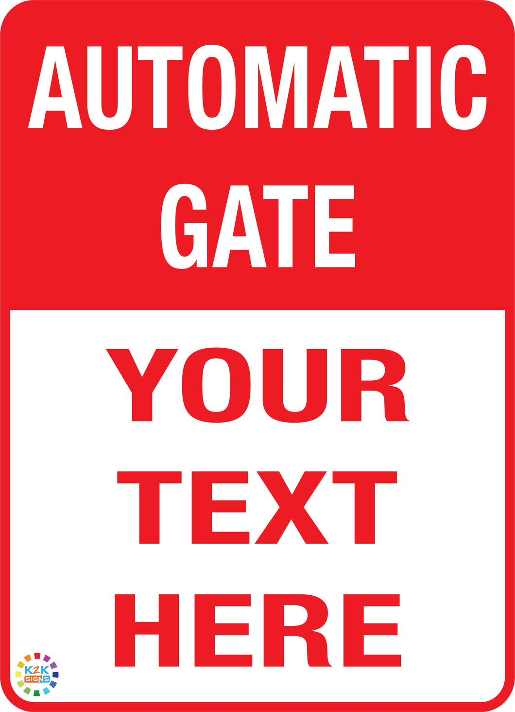 Automatic Gate Custom Text Vertical Sign - Red